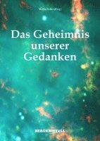 bokomslag Das Geheimnis unserer Gedanken