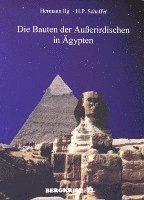 bokomslag Die Bauten der Außerirdischen in Ägypten