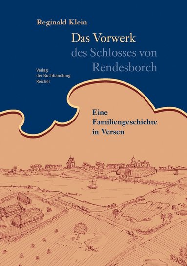 bokomslag Das Vorwerk des Schlosses von Rendesborch