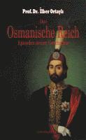 bokomslag Das Osmanische Reich. Episoden seiner Geschichte
