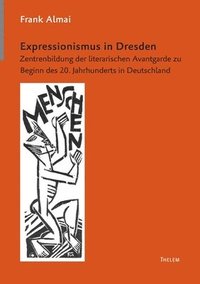 bokomslag Expressionismus in Dresden