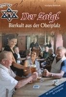 bokomslag Der Zoigl - Bierkult aus der Oberpfalz