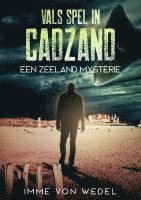 bokomslag Vals Spel in Cadzand