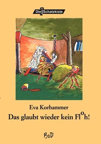 bokomslag glaubt mir wieder kein Floh