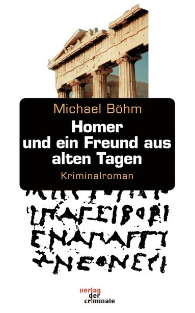 Michael Böhm - Homer und ein Freund aus alten Tagen, Häftad
