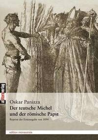 bokomslag teutsche Michel und der römische Papst