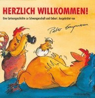 Peter Gaymann - Herzlich Willkommen!, Inbunden