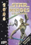 Star Heroes Collector 2006 - Katalog für Star Wars und Star Trek Figuren 1