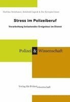 Reinhold Jagsch, Ilse Kryspin-Exner, Martina Steinbauer - Stress im Polizeiberuf, Häftad