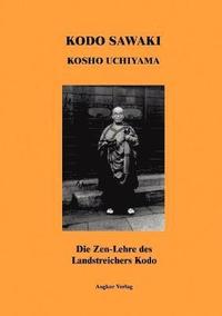 bokomslag Die Zen-Lehre des Landstreichers Kodo