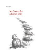 bokomslag Im Garten der schönen Shin