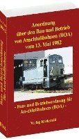 bokomslag Anordnung über den Bau und Betrieb von Anschlußbahnen vom 13. Mai 1982