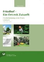 Friedhof- Ein Ort mit Zukunft 1