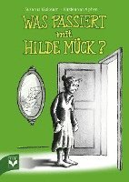 Was passiert mit Hilde Mück? 1