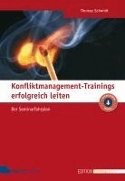 Thomas Schmidt - Konfliktmanagement-Trainings erfolgreich leiten, Häftad