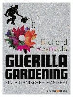 bokomslag Guerilla Gardening