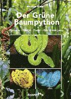 Markus Weier - Der Grüne Baumpython, Inbunden