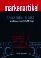 BRÜCKENBAU MARKE - Markenwissen(schaft) to go