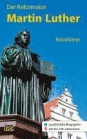 bokomslag Der Reformator Martin Luther - Reiseführer