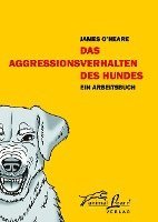 Das Aggressionsverhalten des Hundes 1