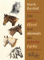 bokomslag Ein gutes Pferd hat niemals die falsche Farbe