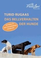 Turid Rugaas - Das Bellverhalten der Hunde, Häftad