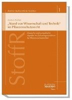 Kristian Fischer, Jurgen Fluck - Stand Von Wissenschaft Und Technik' Im Pflanzenschutzrecht: Deutsche Und Europaische Aspekte Im Zulassungsverfahren Fur Pflanzenschutzmittel, Häftad