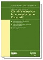 Walter Frenz, Alexander Schink - Die Abfallwirtschaft Im Normgeberischen Dauergriff, Häftad