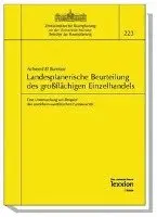 Achmed El Bureiasi, Werner Hoppe - Landesplanerische Beurteilung Des Grossflachigen Einzelhandels: Eine Untersuchung Am Beispiel Des Norrhein-Westfalischen Landesrechts, Häftad. Tillgänglighet: Lägg i varukorg