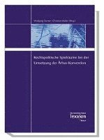 Wolfgang Durner, Christian Walter - Rechtspolitische Spielraume Bei Der Umsetzung Der Arhus-Konvention, Häftad. Tillgänglighet: Lägg i varukorg