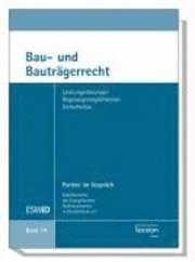 Bau- Und Bautragerrecht: Leistungsstorungen - Regelungsmoglichkeiten - Sicherheiten, Häftad