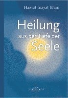 bokomslag Heilung aus der Tiefe der Seele