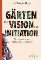 bokomslag Gärten der Vision und Initiation