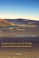 bokomslag Das Dorf, das Dorf, die Erde, die Erde und der Selbstmord des Astronauten