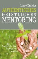 bokomslag Authentisches geistliches Mentoring