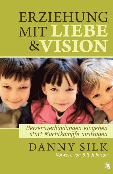Danny Silk - Loving Our Kids on Purpose (German), Häftad