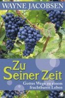 Wayne Jacobsen - Zu Seiner Zeit, Häftad