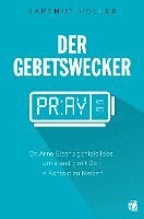 Hartmut Holler - Der Gebetswecker, Häftad