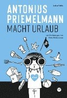 bokomslag Antonius Priemelmann macht Urlaub