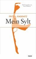 Fritz J. Raddatz - Mein Sylt, Inbunden