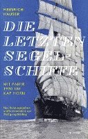 bokomslag Die letzten Segelschiffe