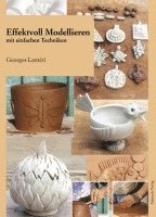 Effektvoll modellieren mit einfachen Techniken