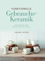 Funktionelle Gebrauchskeramik 1