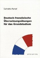 Deutsch-französische Übersetzungsübungen für das Grundstudium 1