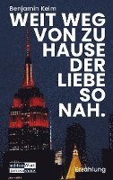 Weit weg von zu Hause der Liebe so nah 1