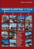 bokomslag Subways & Light Rail in den USA 3: Mittlerer Westen & Süden - Midwest & South