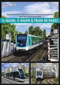 bokomslag U-Bahn, S-Bahn & Tram in Paris