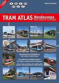 bokomslag Tram Atlas Northern Europe (2nd edition)