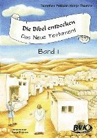bokomslag Die Bibel entdecken - Das Neue Testament 1