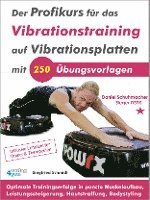 bokomslag Der Profikurs für das Vibrationstraining auf Vibrationsplatten mit 250 Übungsvorlagen